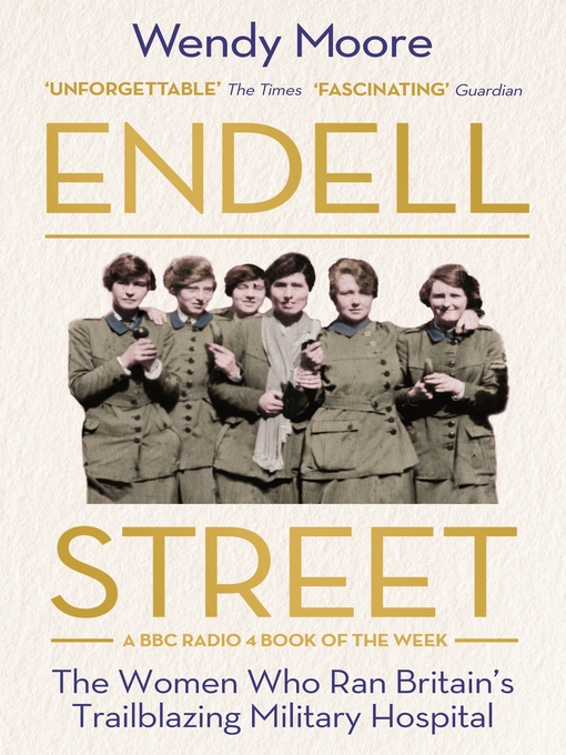 Title details for Endell Street by Wendy Moore - Available